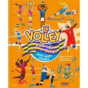Le volley raconté aux enfants - petit guide illustré