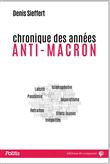 Chronique des années anti-Macron
