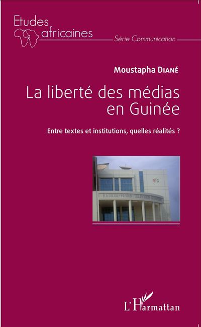 La liberté des medias en Guinée