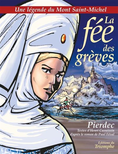 La fée des grèves, une légende du Mont Saint-Michel
