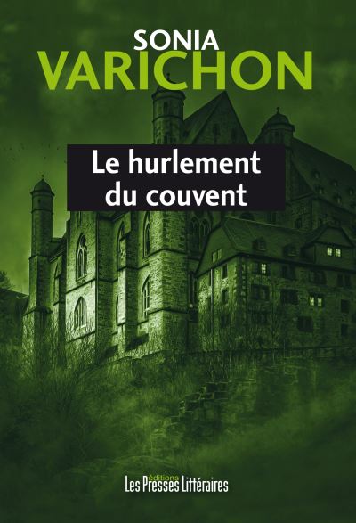 Le hurlement du couvent