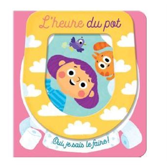 L'heure du pot - oui je sais le faire !