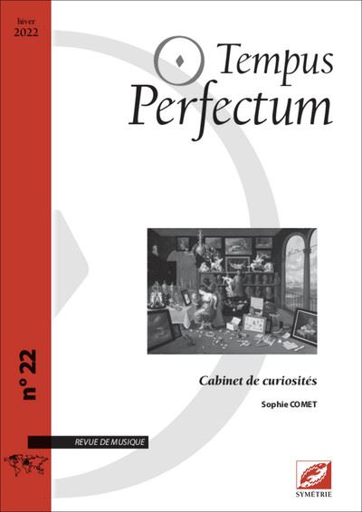 Tempus Perfectum, Cabinet de curiosités