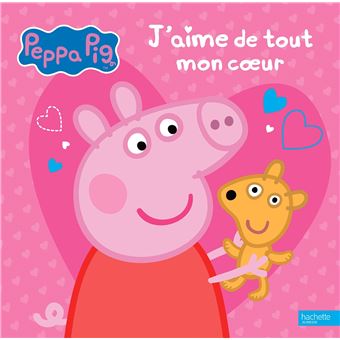 Peppa Pig- J'aime de tout mon coeur