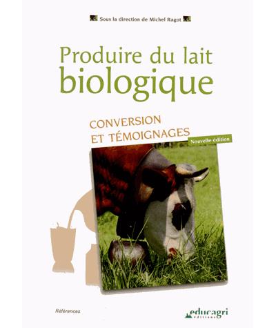 Produire du lait biologique