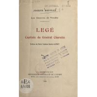 Les guerres de Vendée. Legé, capitale du général Charette