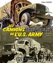 Les camions Chevrolet de l'U.S. Army