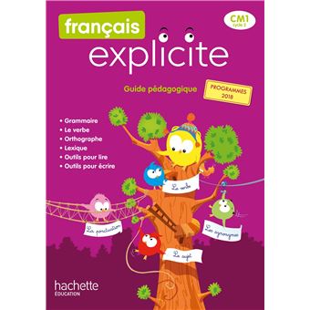 Français Explicite CM1 - Guide pédagogique