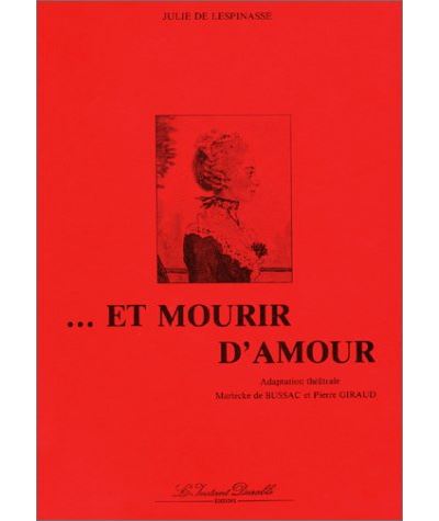 Et mourir d'amour - J. DE Lespinasse - broché