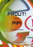 Prout ! suivi de Pipi