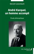 André Karquel, un homme accompli
