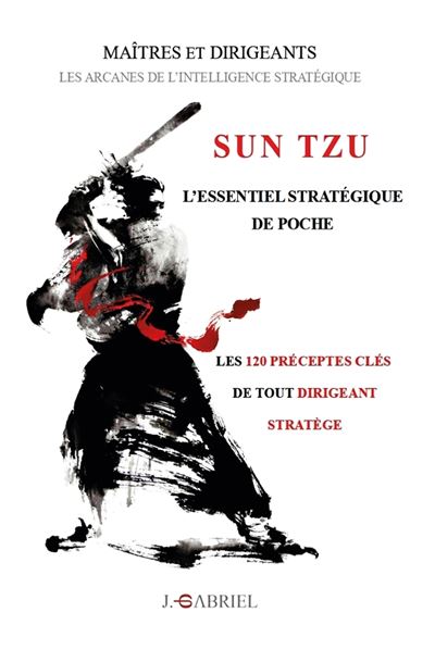 SUN TZU : L'essentiel stratégique de poche