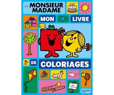 Monsieur Madame - Mon livre de coloriages