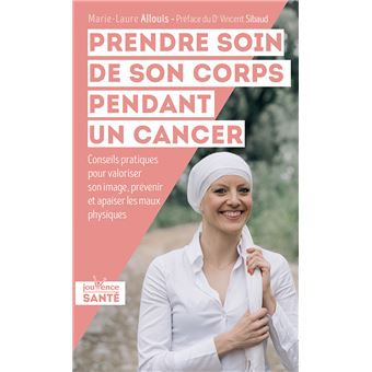 Prendre soin de son corps pendans un cancer
