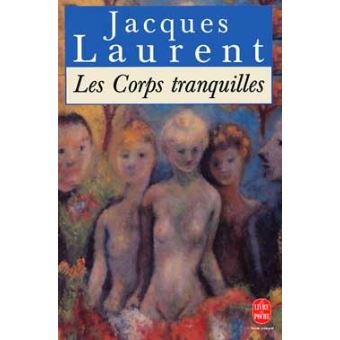 Les Corps tranquilles - 1