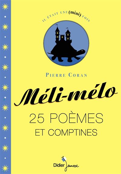 Meli melo 25 poemes et comptines