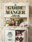 Le garde-manger idéal