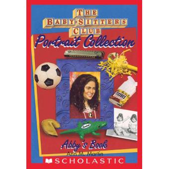 Abby's Book (The Baby-Sitters Club Portrait Collection) - 1