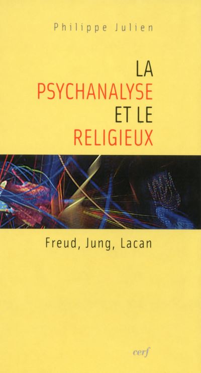 La psychanalyse et le religieux