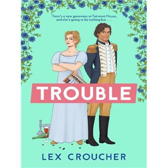 Trouble