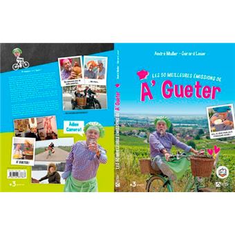 A'Gueter - Les 50 Meilleures Émissions D'André Mul