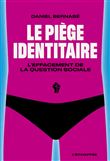 Le Piège identitaire