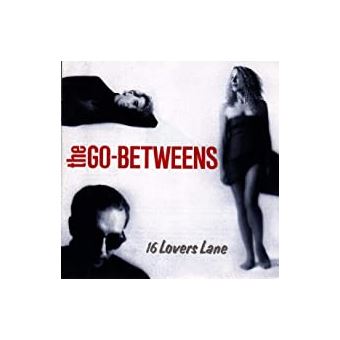16 Lover's Lane - The Go-Betweens - CD album - Achat & prix