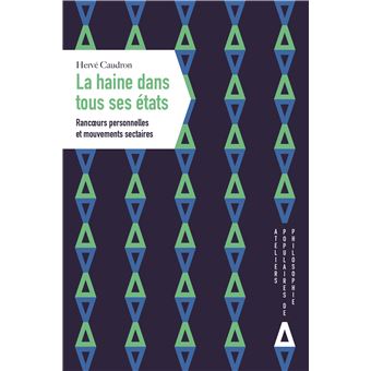 La haine dans tous ses états