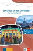 Schlaflos in der Großstadt - Auf Tour in Berlin