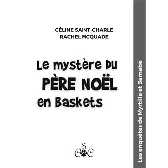 Le mystère du père Noël en baskets