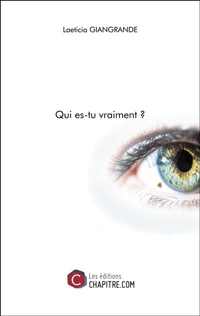 Qui es-tu vraiment ?