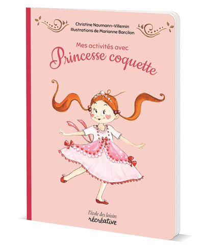  Mon Coffret Princesse coquette: 3127020501168:  Naumann-Villemin, Christine, Barcilon, Marianne: Books