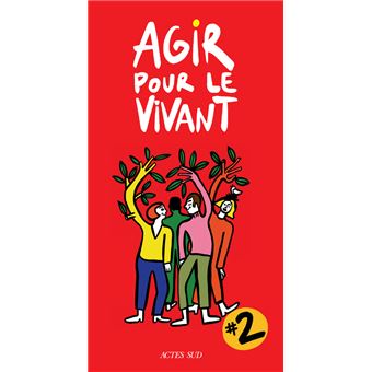 Agir pour le vivant #2