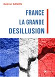 France la grande désillusion