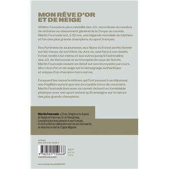 Martin Fourcade - Mon rêve d'or et de neige