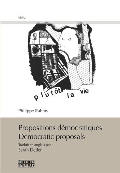 Propositions démocratiques, Democratic proposals
