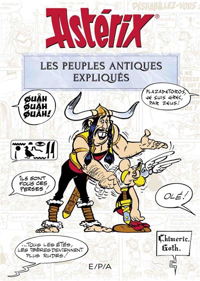 Astérix, les peuples de l'Antiquité expliqués