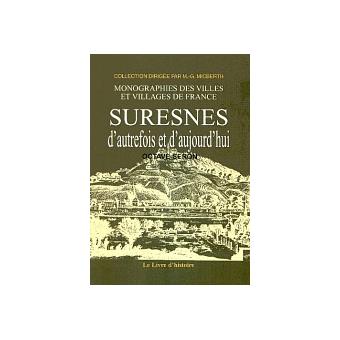 Suresnes d'autrefois et d'aujourd'hui