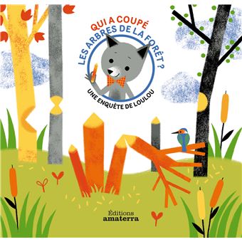 Qui a coupé les arbres de la forêt ?