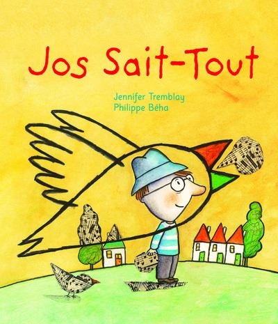 Jos Sait-Tout - Jennifer Tremblay - cartonné