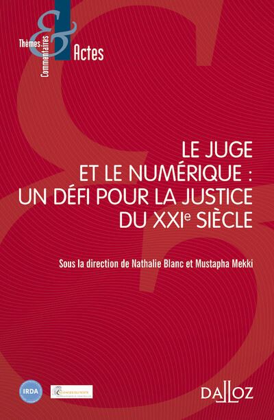 Le juge et le numerique un defi pour la justice du 21e siecl