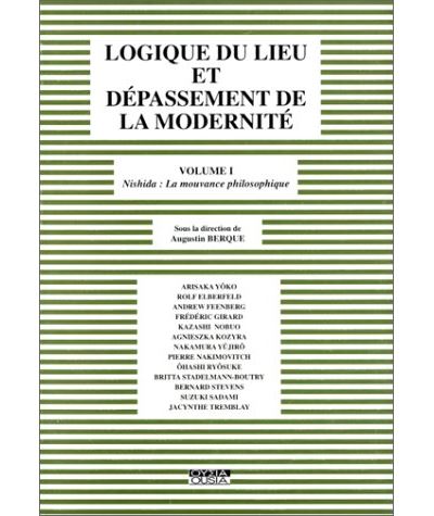 Logique du lieu et depassement de la modernite,1:nishida