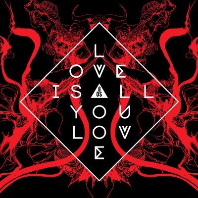LOVE IS ALL YOU LOVE/LP