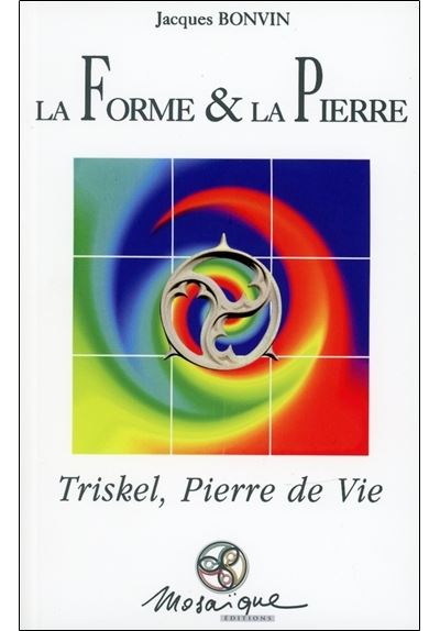 La Forme & la Pierre