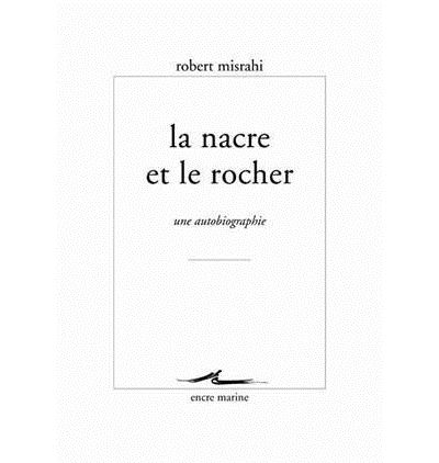 Le nacre et le rocher