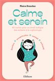Calme et serein - 60 cartes pour un éveil ludique à la sophrologie
