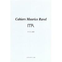 Cahiers Maurice Ravel - numéro 12 2009