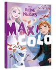 LA REINE DES NEIGES - Maxi Colo - Disney