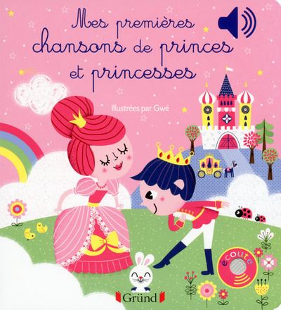 Mes premières chansons de Princes et Princesses, Livre sonore