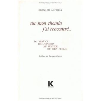 Sur mon chemin j'ai rencontré